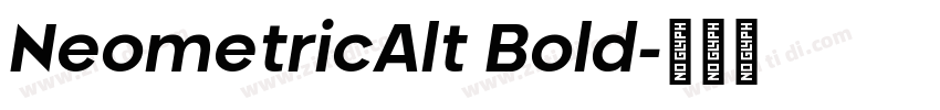 NeometricAlt Bold字体转换
